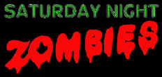 Saturday Night Zombies